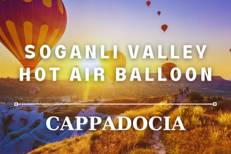 Soganlı Valley Hot Air Balloon Flight